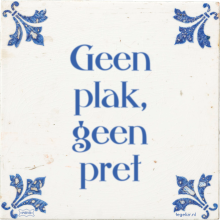 Geen plak, geen pret - 17 keer bekeken