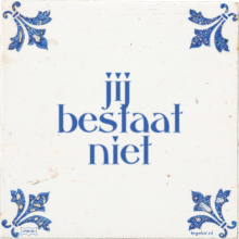 jij bestaat niet - 24 keer bekeken