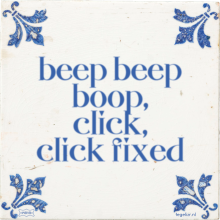 beep beep boop, click, click fixed - 30 keer bekeken