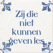 Zij die niet kunnen geven les - 32 keer bekeken