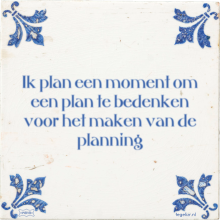 Ik plan een moment om een plan te bedenken voor het maken van de planning - 1 keer bekeken