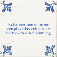 Ik plan een moment in om een plan te bedenken voor het maken van de planning - 1 keer bekeken