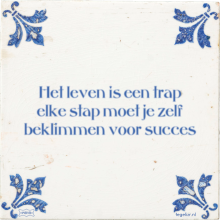 Het leven is een trap elke stap moet je zelf beklimmen voor succes - 12 keer bekeken