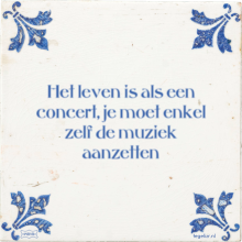 Het leven is als een concert, je moet enkel zelf de muziek aanzetten - 1 keer bekeken