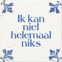 Ik kan niet helemaal niks - 28 keer bekeken