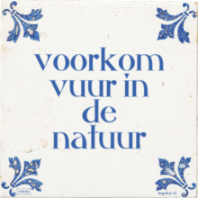 voorkom vuur in de natuur - 5 keer bekeken
