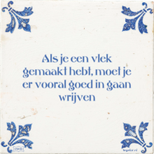 Als je een vlek gemaakt hebt, moet je er vooral goed in gaan wrijven - 51 keer bekeken