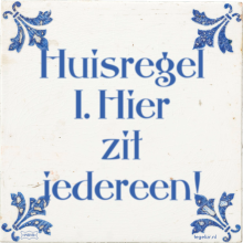 Huisregel 1. Hier zit iedereen! - 50 keer bekeken