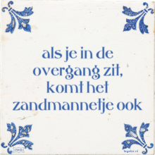 als je in de overgang zit, komt het zandmannetje ook - 6 keer bekeken