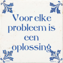 Voor elke probleem is een oplossing - 13 keer bekeken