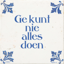 Ge kunt nie alles doen - 27 keer bekeken