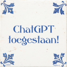 ChatGPT toegestaan! - 27 keer bekeken