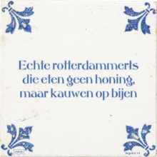 Echte rotterdammerts die eten geen honing, maar kauwen op bijen - 15 keer bekeken