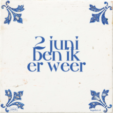 2 juni ben ik er weer - 12 keer bekeken