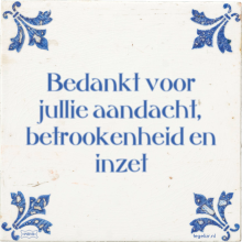 Bedankt voor jullie aandacht, betrookenheid en inzet - 29 keer bekeken