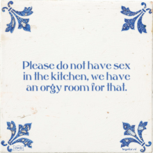 Please do not have sex in the kitchen, we have an orgy room for that. - 47 keer bekeken
