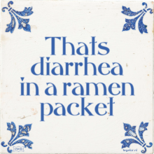 Thats diarrhea in a ramen packet - 1 keer bekeken