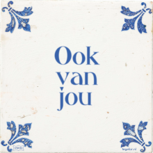 Ook van jou - 43 keer bekeken