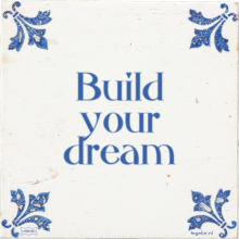 Build your dream - 52 keer bekeken