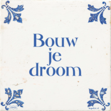 Bouw je droom - 54 keer bekeken