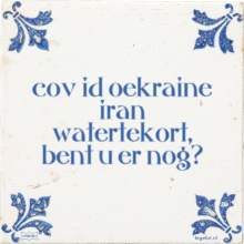 cov id oekraine iran watertekort, bent u er nog? - 28 keer bekeken