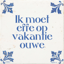 Ik moet effe op vakantie ouwe - 3 keer bekeken