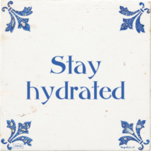 Stay hydrated - 37 keer bekeken