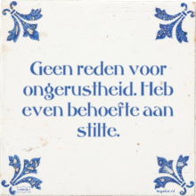 Geen reden voor ongerustheid. Heb even behoefte aan stilte. - 59 keer bekeken