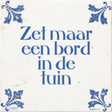 Zet maar een bord in de tuin - 42 keer bekeken