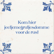 Kom hier jeetjemegrutjesdomme voor de rust - 50 keer bekeken