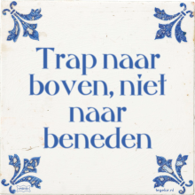 Trap naar boven, niet naar beneden - 56 keer bekeken