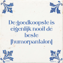 De goedkoopste is eigenlijk nooit de beste humorpantalon - 4 keer bekeken