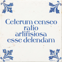 Ceterum censeo ratio artifisiosa esse delendam - 8 keer bekeken