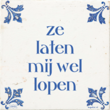 ze laten mij wel lopen - 31 keer bekeken