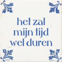 het zal mijn tijd wel duren - 37 keer bekeken