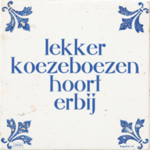 lekker koezeboezen hoort erbij - 27 keer bekeken