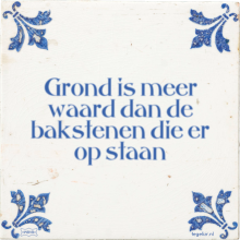 Grond is meer waard dan de bakstenen die er op staan - 2 keer bekeken