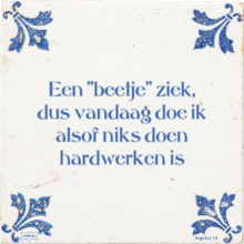 Een ''beetje'' ziek, dus vandaag doe ik alsof niks doen hardwerken is - 3 keer bekeken