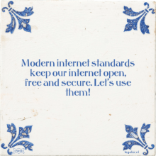 Modern internet standards keep our internet open, free and secure. Let's use them. - 2560 keer bekeken