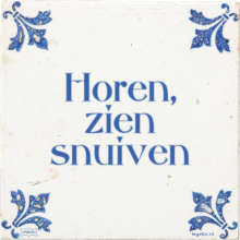 Horen, zien snuiven - 2 keer bekeken