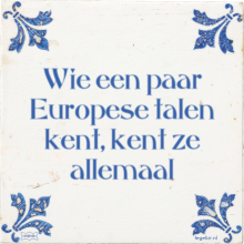 Wie een paar Europese talen kent, kent ze allemaal - 33 keer bekeken