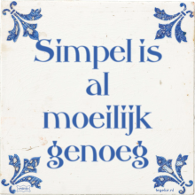 Simpel is al moeilijk genoeg - 38 keer bekeken