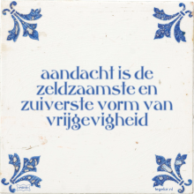 aandacht is de zeldzaamste en zuiverste vorm van vrijgevigheid - 29 keer bekeken