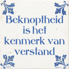 Beknoptheid is het kenmerk van verstand - 35 keer bekeken