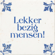 Lekker bezig mensen! - 30 keer bekeken