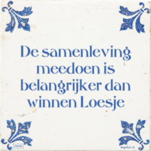 De samenleving meedoen is belangrijker dan winnen Loesje - 1 keer bekeken