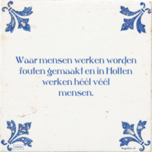 Waar mensen werken worden fouten gemaakt en in Holten werken héél véél mensen. - 2 keer bekeken
