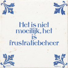 Het is niet moeilijk, het is frustratiebeheer - 50 keer bekeken
