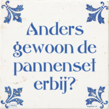 Anders gewoon de pannenset erbij? - 47 keer bekeken
