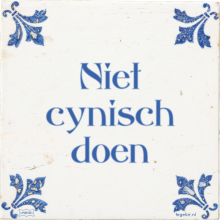 Niet cynisch doen - 1 keer bekeken